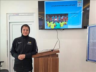 برگزاری دوره مربیگری فوتسال بانوان ایران در مشهد با تدریس فاطمه شریف